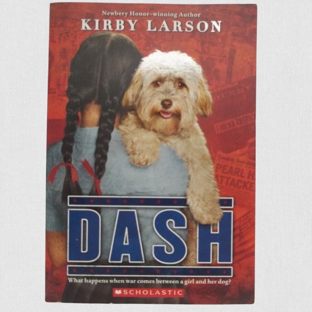 Book "DASH" A Girl & Her Dog Family WWll Resilience Hope Good Home Schooling T7